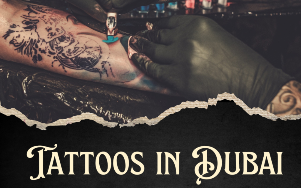 Tattoos in Dubai