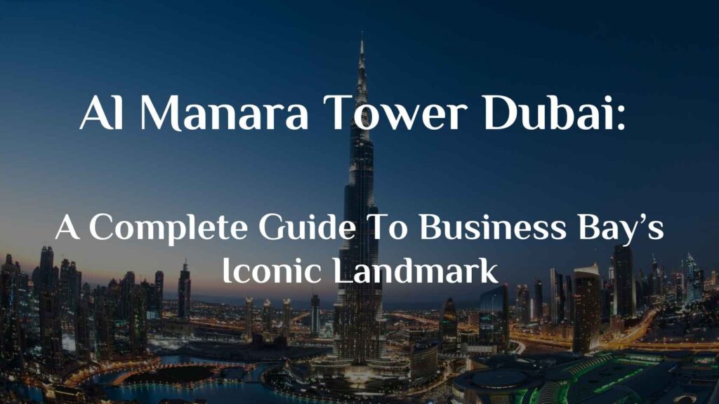 Al Manara Tower Dubai