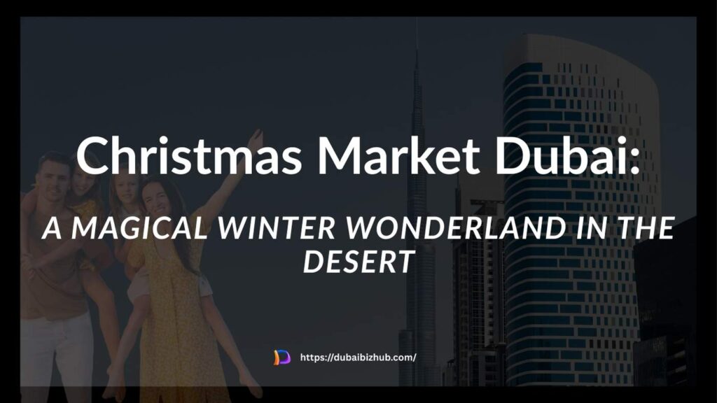 Christmas Market Dubai: