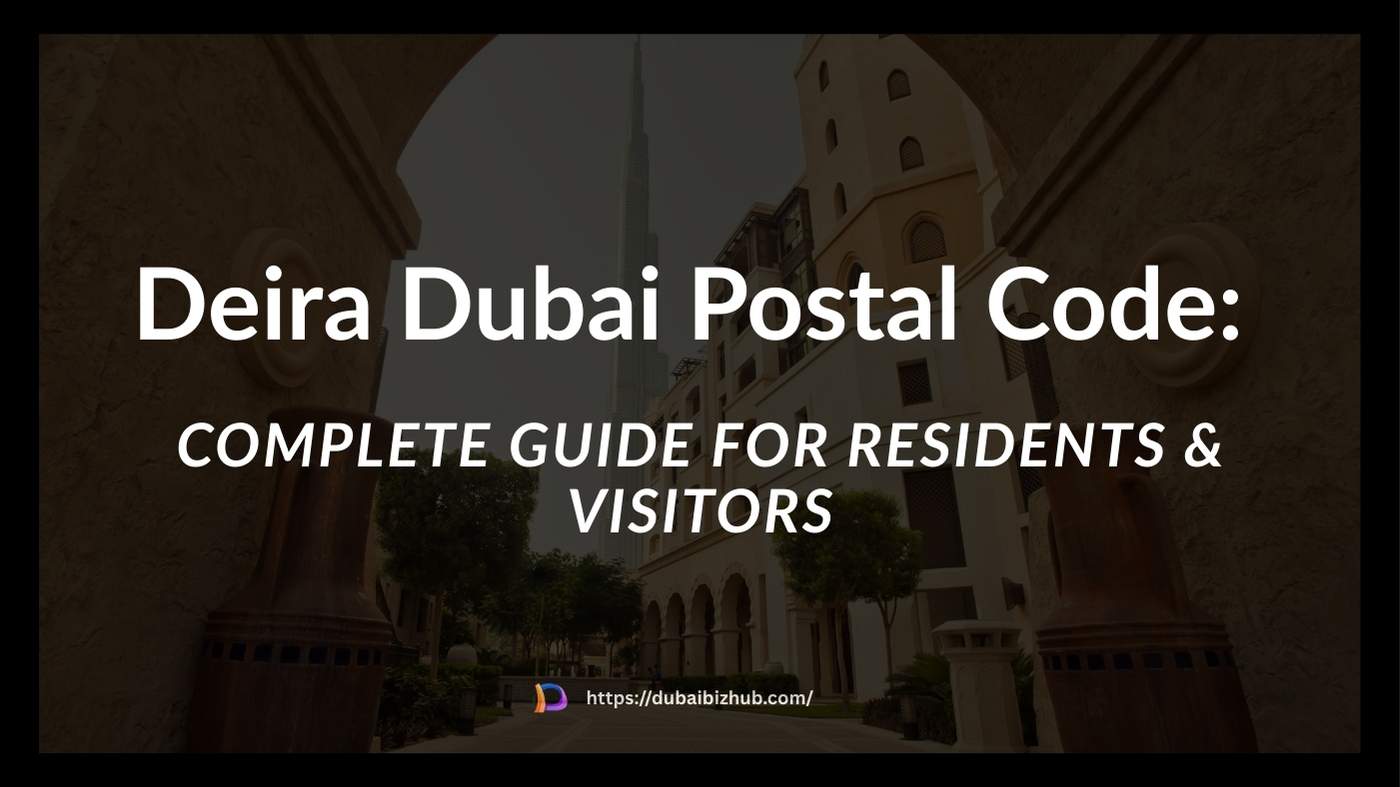 Deira Dubai Postal Code:
