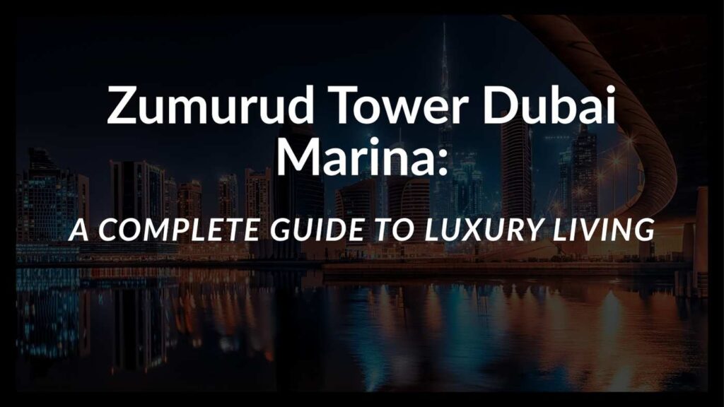 Zumurud Tower Dubai Marina: